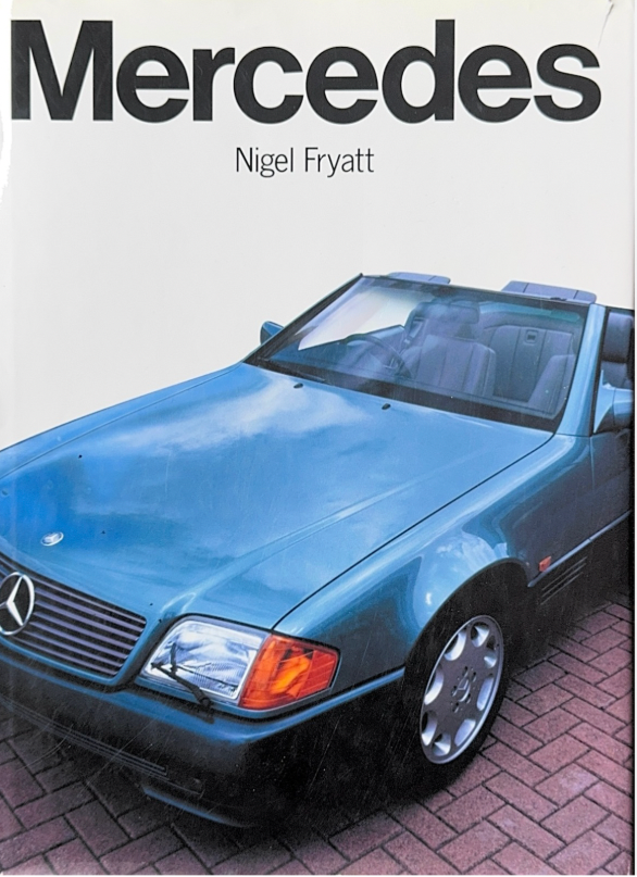 Book cover of 'Mercedes' by Nigel Fryatt featuring a blue Mercedes car.